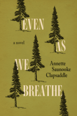 Clapsaddle's novel is titled "Even As We Breath." 